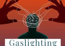 Gaslighting and mind control