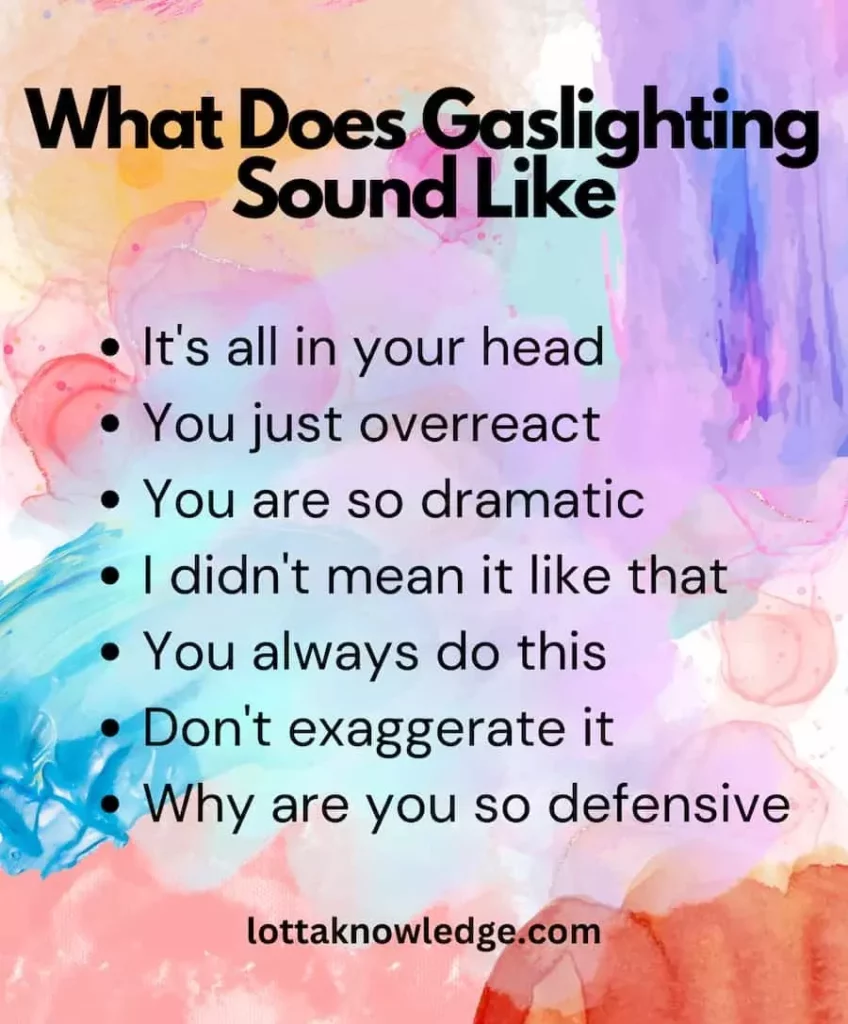 Gaslighting Phrases and Examples